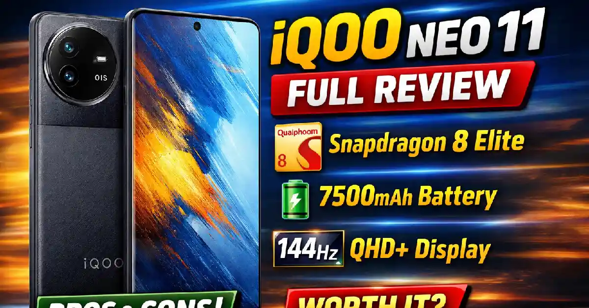iQOO Neo 11 Full Review